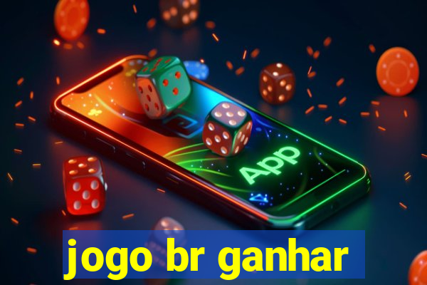 jogo br ganhar